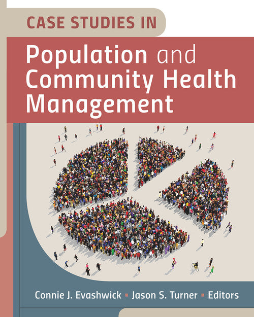 Academic Series Case Studies in Population and Community Health Management
